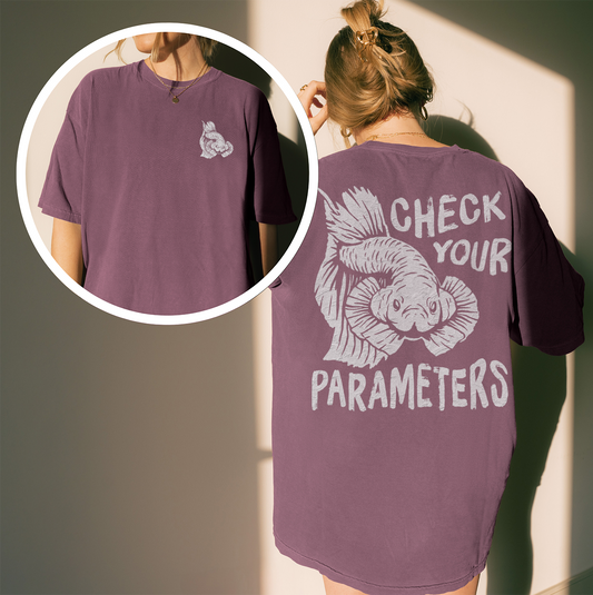 Check Your Parameters Comfort Colors T-Shirt | Aquarium & Fish Lover Tee