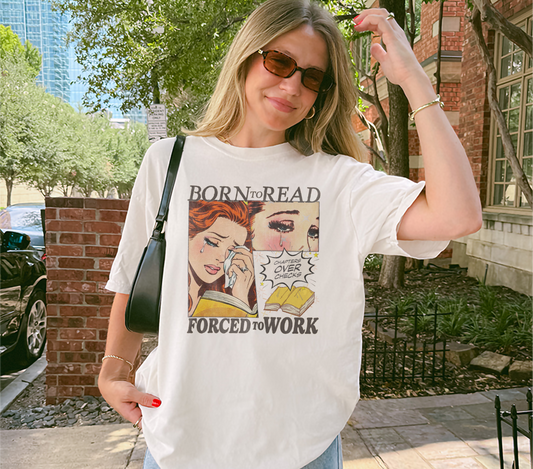 Born to Read Forced to Work Comfort Colors T-Shirt | Vintage Book Lover Tee
