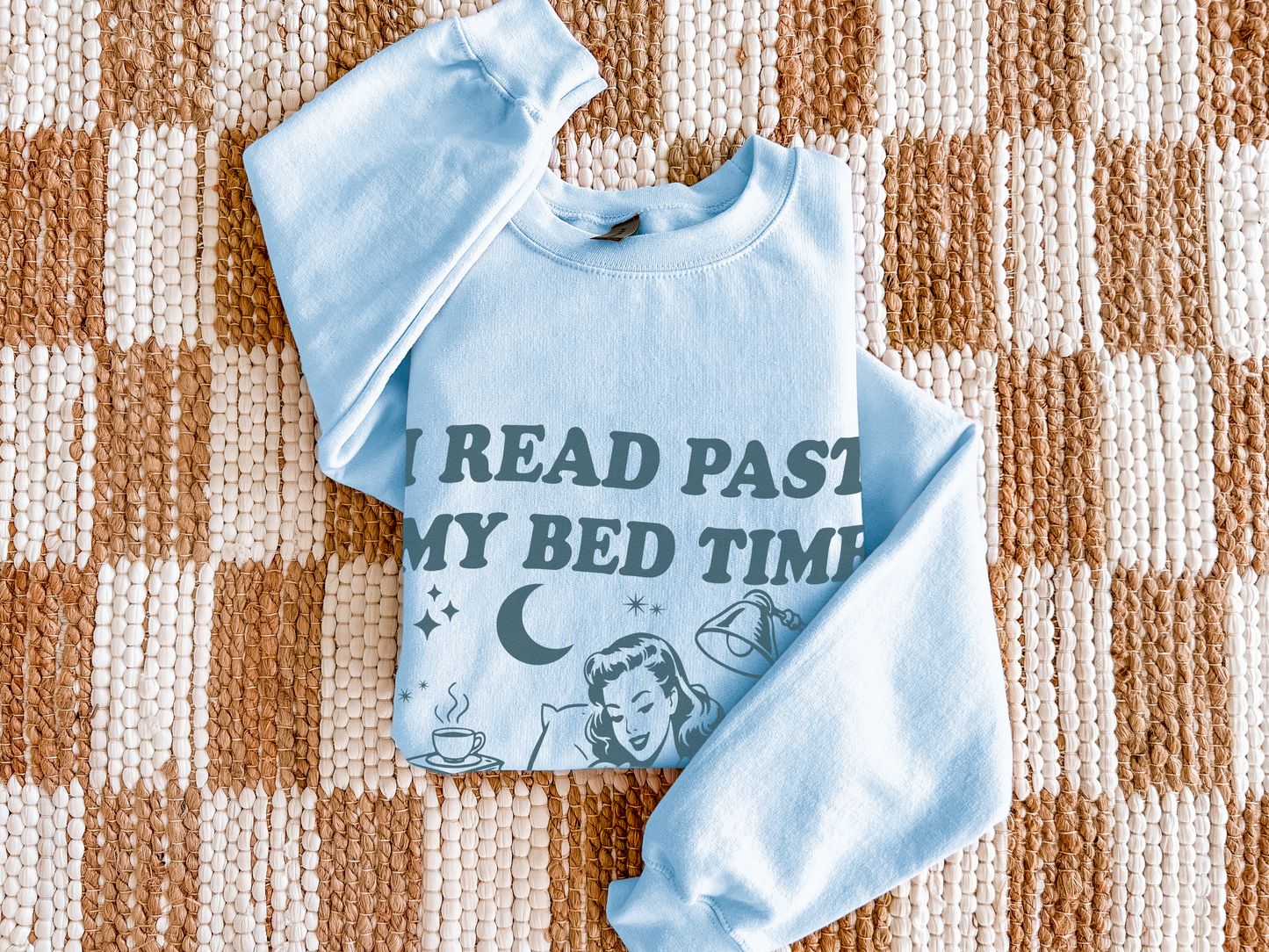 I Read Past My Bedtime Crewneck Sweatshirt